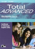 Total. Advanced. Student's book. Con espansione online. Per le Scuole superiori di Sue Elliott, G. Light, R. Hampton edito da Black Cat-Cideb