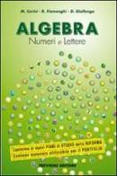 Algebra. Numeri e lettere. Per la Scuola media di Maria Angela Cerini, Raul Fiamenghi, Donatella Giallongo edito da Trevisini