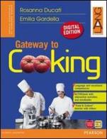 Gateway to cooking digital editionLIM. Per le Scuole superiori. Con espansione online. Con libro di Ducati, Gardella edito da Lang
