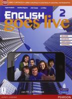 English goes live. Activebook. Per le Scuole superiori. Con e-book. Con espansione online vol.2 edito da Pearson Longman