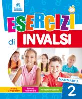 Esercizi di INVALSI. Matematica. Per la 2ª classe elementare edito da Tresei Scuola