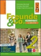 Freunde und co. Kompakt. Con libro attivo. Con e-book. Con espansione online. Per la Scuola media vol.2