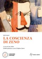 La coscienza di Zeno di Italo Svevo edito da Loescher