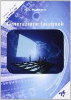Generazione facebook di Marco V. Mastrocola edito da AG Edizioni