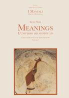 Meanings. L'universo dei significati. Per le Scuole superiori. Con espansione online vol.1 di Luigi Neri edito da Diogene Multimedia