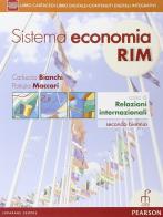 Sistema economia RIM. Per le Scuole superiori. Con e-book. Con espansione online vol.1 di Carluccio Bianchi, Patrizia Maccari edito da Paramond