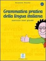 Nuova grammatica pratica della lingua italiana di Susanna Nocchi edito da Alma