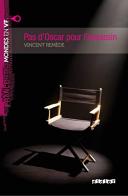 Pas d'Oscar pour l'assassin. Niveau A2. Con File audio per il download di Vincent Remède edito da Didier