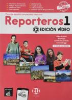 Reporteros. Edicion video. Per la Scuola media. Con e-book. Con espansione online vol.1 edito da Difusion