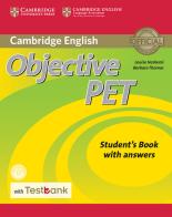 Objective PET. Student's book. With answers. Per le Scuole superiori. Con CD-ROM di Louise Hashemi, Barbara Thomas edito da Cambridge University Press