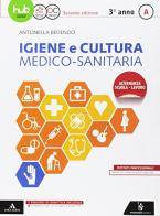 Igiene e cultura medico sanitaria. Per gli Ist. professionali vol.1 di Antonella Bedendo edito da Poseidonia Scuola