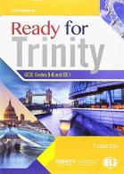 Ready for trinity. GESE grades 5-6 and ISE foundation. Per la Scuola media. Con File audio per il download di Jennie Humphries edito da ELI