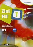 Ziel FIT. Con CD Audio. Per le Scuole superiori vol.1 di Sabine Werner edito da Black Cat-Cideb