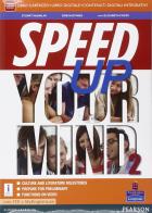 Speed up your mind. Ediz. mylab. Per le Scuole superiori. Con e-book. Con espansione online vol.2 edito da Pearson Longman