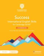 Success International. English Skills for IGCSE. Coursebook. Per le Scuole superiori. Con e-book. Con espansione online di Frances Reynolds, Marian Barry, Ingrid Wisniewska edito da Cambridge
