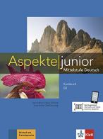 Aspekte junior B2. Kursbuch. Per le Scuole superiori. Con File audio per il download edito da Klett
