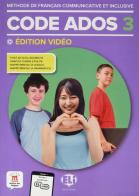 Code Ados. Édition vidéo. Per la Scuola media. Con e-book. Con espansione online vol.3 edito da Maison Des Langues Editions