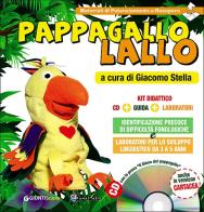 Pappagallo Lallo. Kit didattico. Con CD-ROM edito da Giunti EDU