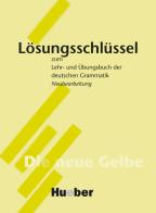 Grammatica tedesca con esercizi. Losungen. Per le Scuole superiori di Hilke Dreyer, Richard Schmitt edito da Hueber