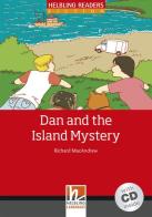 Dan and the Island Mystery. Livello 3 (A2). Con CD-Audio di Richard MacAndrew edito da Helbling