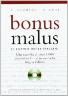 Bonus malus. Il latino degli italiani. Per le scuole superiori. Con CD-ROM