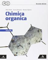 Chimica organica. Linea blu. Per i Licei. Con e-book. Con espansione online
