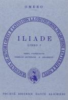 Iliade. Libro 1º. Versione interlineare di Omero edito da Dante Alighieri