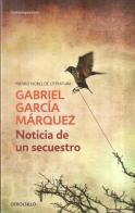 Noticia de un secuestro di Gabriel García Márquez edito da De Borsillo