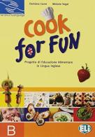 Cook for fun. Raccolta schede. Vol. B. Per la Scuola elementare di Damiana Covre, Melanie Segal edito da ELI