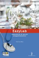 Easylab. Laboratorio. Con espansione online. Per gli Ist. Professionali alberghieri