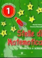 Stelle di matematica. Per la 1ª classe elementare di Fiorella Raggini, Deanna Manzelli edito da Carlo Signorelli Editore