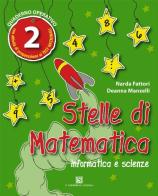 Stelle di matematica. Per la 2ª classe elementare di Fiorella Raggini, Deanna Manzelli edito da Carlo Signorelli Editore