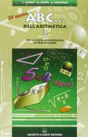 Il nuovo ABC dell'aritmetica. Vol. B. Per la Scuola media. Con CD-ROM vol.2 di Lidia Agnesi, Maria Baldi, Alda Locatelli edito da Ghisetti e Corvi