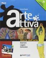 Artescuola plus. Storia dell'arte. Per la Scuola media. Con espansione online di Gloria Fossi edito da Giunti Scuola