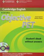 Objective Pet. Student's book. Without answers. Per le Scuole superiori. Con CD-ROM