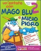 Un' estate con Mago Blu e Micio Pigro 2-Occhio alla fata! Per la Scuolaelementare di Simona Zani edito da Giunti Scuola
