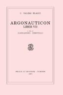Argonauticon. Liber 7º di Gaio Valerio Flacco edito da Mondadori Education