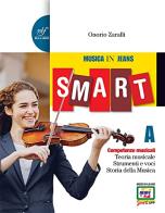 Musica in jeans. Smart A. Per la Scuola media. Con e-book. Con espansione online vol.1