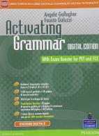 Activating grammar. Per le Scuole superiori. Con e-book. Con espansione online di Angela Gallagher, Fausto Galuzzi edito da Pearson Longman