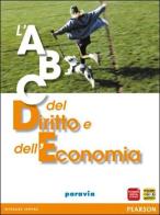 ABC del diritto e dell'economia. Volume unico. Per le Scuole superiori di M. Rita Cattani edito da Paravia
