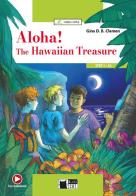 Aloha! The hawaiian treasure. Con e-book. Con espansione online di Gina D. B. Clemen edito da Black Cat-Cideb