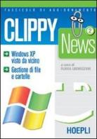 Clippy news/2 di F. Lughezzani edito da Hoepli