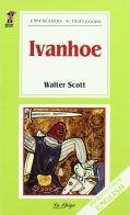 Ivanhoe di Walter Scott edito da La Spiga-Meravigli