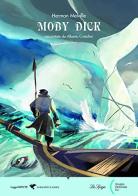 Moby Dick di Herman Melville edito da La Spiga Edizioni