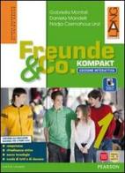 Freunde und co. Kompakt. Con e-book. Con espansione online. Per la Scuola media vol.1
