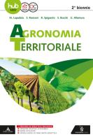 Agronomia territoriale. Per gli Ist. professionali. Con e-book. Con espansione online