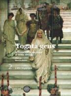 Togata gens. Per le Scuole superiori. Con espansione online vol.2 di Maurizio Bettini edito da La Nuova Italia