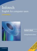 Infotech. Teacher's Book di Santiago Remacha Esteras edito da Cambridge University Press