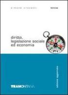 Diritto legislazione sociale ed economia. Per gli Ist. tecnici e professionali vol.1 di Simone Crocetti edito da Tramontana