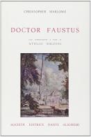Doctor Faustus di Christopher Marlowe edito da Dante Alighieri